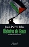 Jean-Pierre Filiu - Histoire de Gaza.