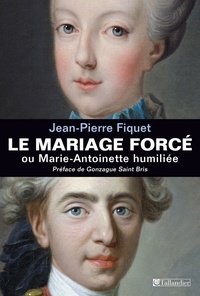 Le mariage forcé ou Marie-Antoinette humiliée.pdf