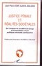 Jean-Pierre Fofé Djofia Malewa - Justice pénale et réalités sociétales - De l'analyse du modèle R.D. Congo à la formulation d'une politique criminelle participative.