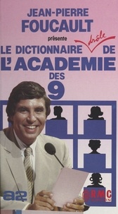 Jean-Pierre Foucault - Le Dictionnaire drôle de l'Académie des 9.