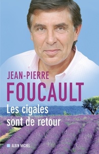 Jean-Pierre Foucault et Jean-Pierre Foucault - Les Cigales sont de retour.