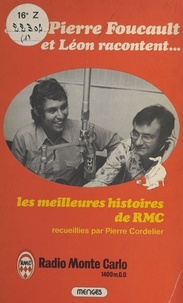 Jean-Pierre Foucault et  Léon - Les Meilleures Histoires de RMC.