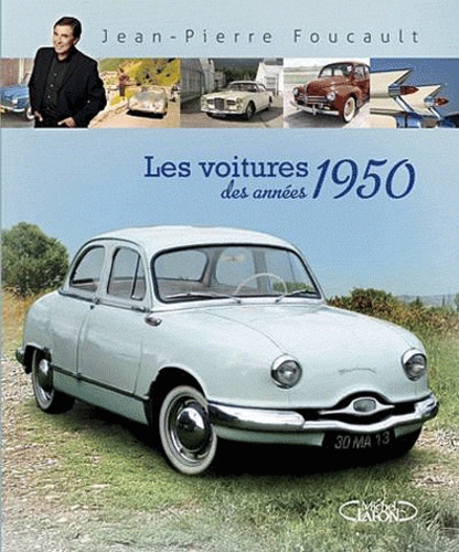 Jean-Pierre Foucault - Les voitures des années 1950.