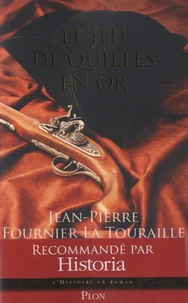 Le jeu de quilles en or