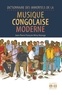 Jean-Pierre François Nimy Nzonga et Antoine Ndinga Oba - Dictionnaire des immortels de la musique congolaise moderne.