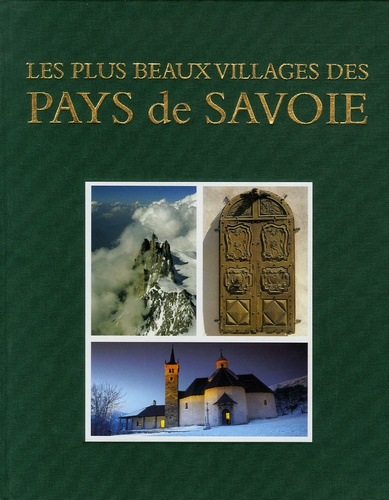 Jean-Pierre Francoz - Les plus beaux villages des pays de Savoie.