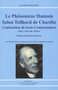 Le phénomène humain selon Teilhard de Chardin