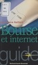 Jean-Pierre Gaillard - La Bourse et internet.