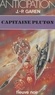 Jean-Pierre Garen - Capitaine Pluton.