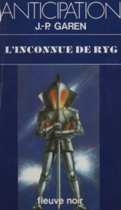 Jean-Pierre Garen - L'Inconnue de Ryg.