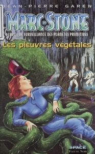 Jean-Pierre Garen - Marc Stone Tome 39 : Les pieuvres végétales.