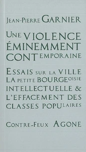 Une violence éminemment contemporaine