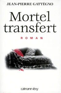 Mortel transfert
