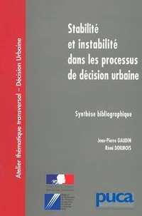 Stabilité et instabilité dans le processus de décision urbaine