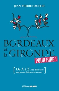 Bordeaux et la Gironde pour rire !