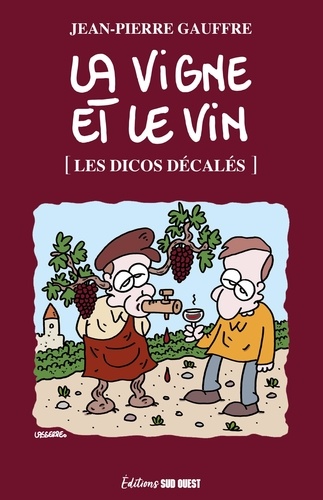 La vigne et le vin