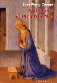 Jean-Pierre Georges - Naissance d'une princesse.