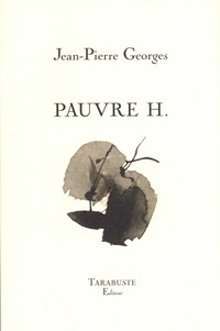 Jean-Pierre Georges - Pauvre H..