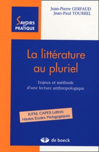 La littérature au pluriel - Enjeux et méthodes dune lecture anthropologique.pdf