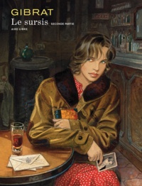 Jean-Pierre Gibrat - Le sursis Tome 2 : .