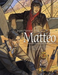 Jean-Pierre Gibrat - Mattéo Tome 4 : Août-septembre 1936.