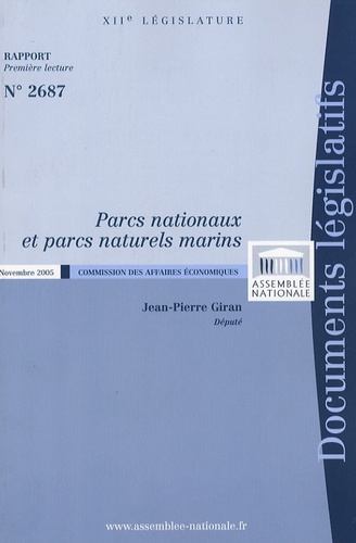 Jean-Pierre Giran - Parcs nationaux et parcs naturels marins Rapport n° 2687.