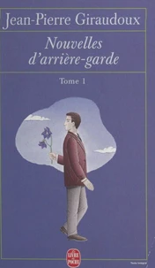 Nouvelles d'arrière-garde (1)