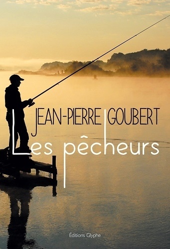 Jean-Pierre Goubert - Les pêcheurs.