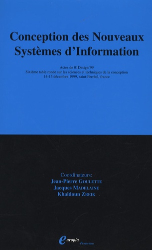 Jean-Pierre Goulette - Conception des Nouveaux Systèmes d'Information - Actes de 01Design'99.