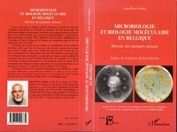 Jean-Pierre Gratia - Microbiologie Et Biologie Moleculaire En Belgique.