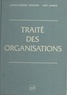 Jean-Pierre Gruère et Jak Jabes - Traité des organisations.