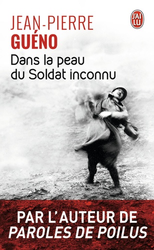 Dans la peau du Soldat inconnu - Occasion