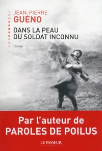 Dans la peau du Soldat inconnu