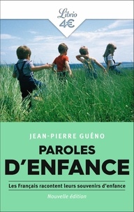 Jean-Pierre Guéno - Paroles d'enfance.