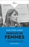 Jean-Pierre Guéno - Paroles de femmes - La liberté du regard 1900-2019.