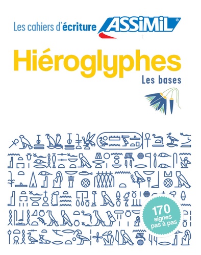 Hiéroglyphes. Les bases