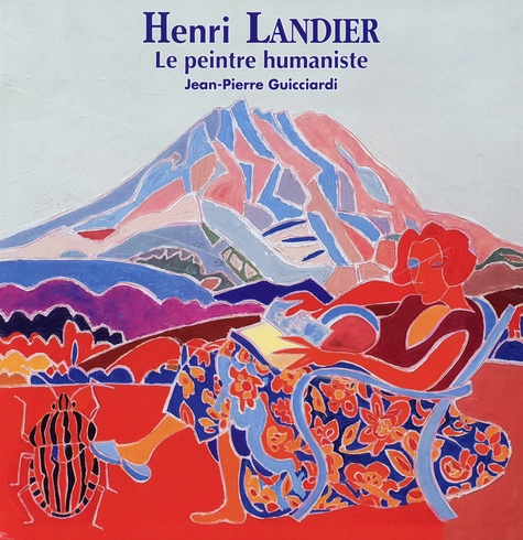 Henri Landier, le peintre humaniste. 2001-2014