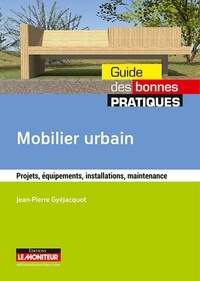 Jean-Pierre Gyéjacquot - Mobilier urbain - Projet, équipements, installations, maintenance.