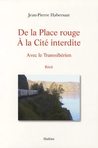De la Place rouge à la Cité interdite
