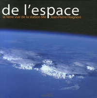 De l'espace de Jean-Pierre Haigneré - Beau Livre - Livre - Decitre