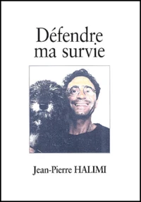 Défendre ma survie