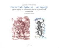 Marcel Santi (1897-1986) Carnets de balles et de voyage