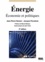 Energie. Economie et politiques 2e édition