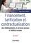 Financement, tarification et contractualisation des établissements et services sociaux et médico-sociaux 6e édition