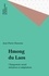 HMONG DU LAOS EN FRANCE. Changement social, inactivités et adaptations