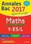 Maths obligatoire + spécialité Tles ES/L. Sujets et corrigés  Edition 2017