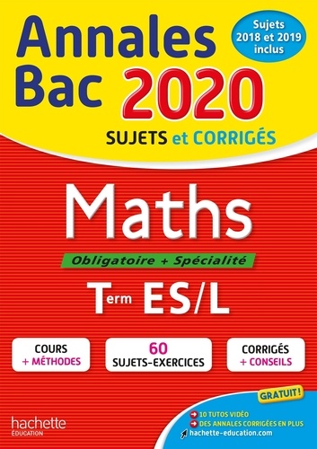 Maths Tle ES/L. Sujets et corrigés  Edition 2020