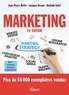 Jean-Pierre Helfer et Jacques Orsoni - Marketing - Le manuel complet du marketing.