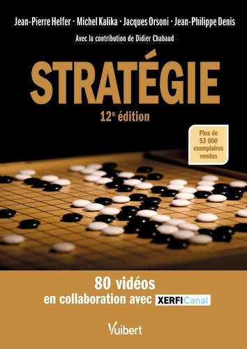 Stratégie. Le manuel du management stratégique 12e édition