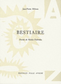Jean-Pierre Helouis - Bestiaire. Dessins De Nicolas Fedorenko.